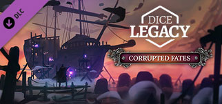 Dice Legacy : Corrupted Fates