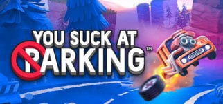 You Suck At Parking