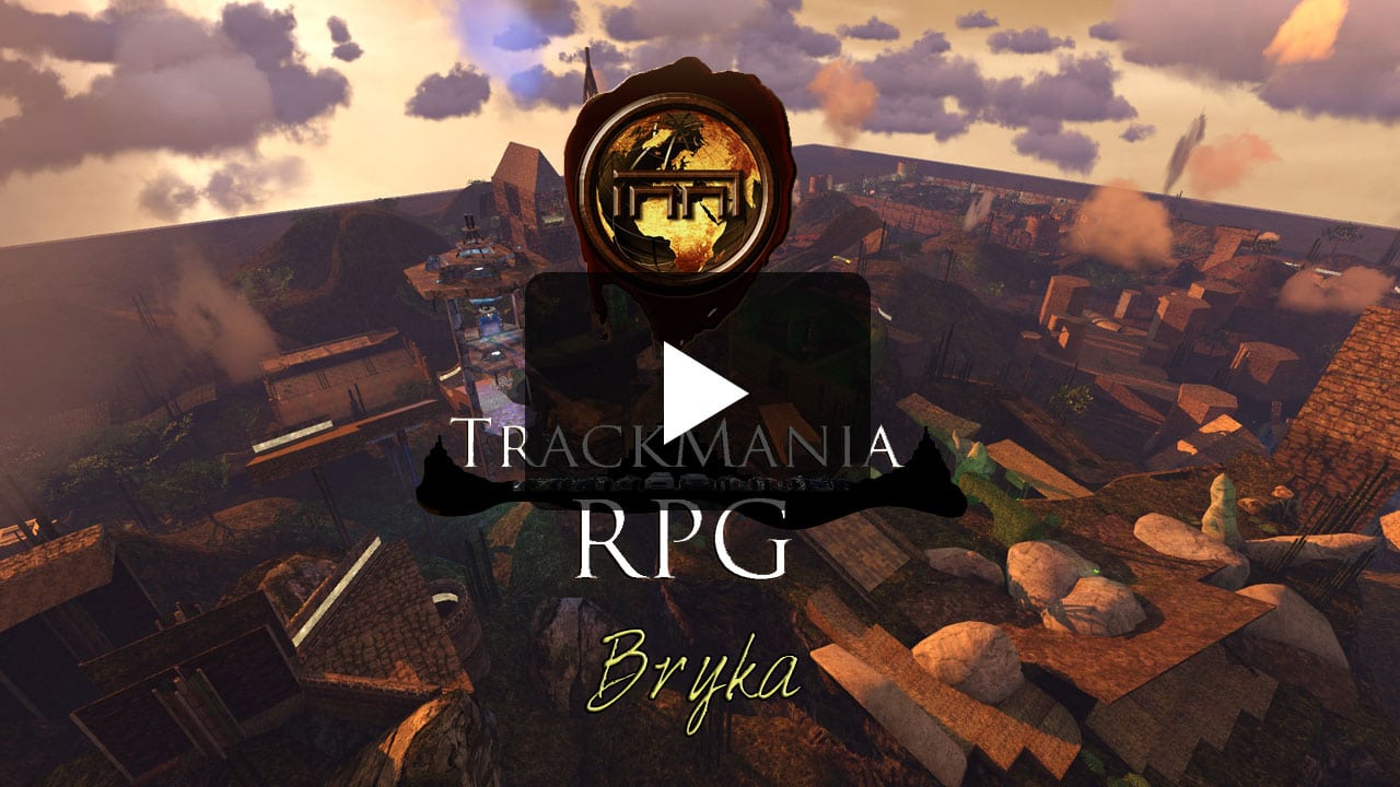 Bryka - Trackmania RPG