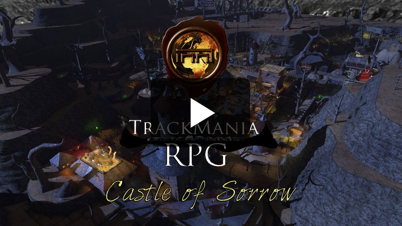 Trackmania RPG - Castle of Sorrow