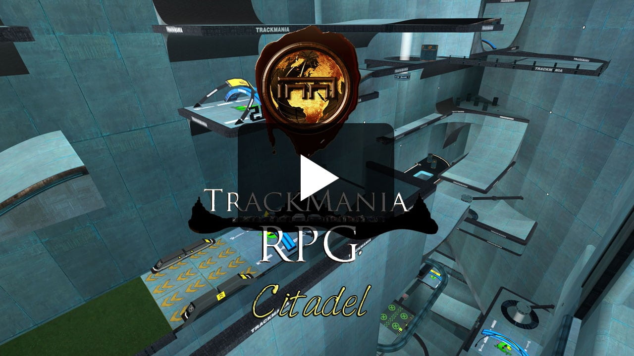 Trackmania RPG - Citadel
