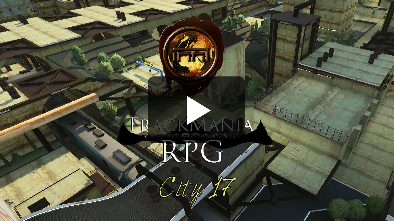 Trackmania RPG - City17