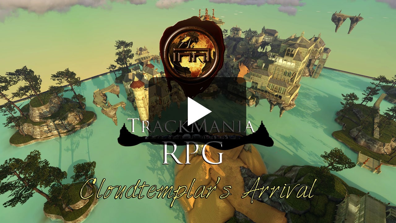 Trackmania RPG - Cloudtemplar's Arrival