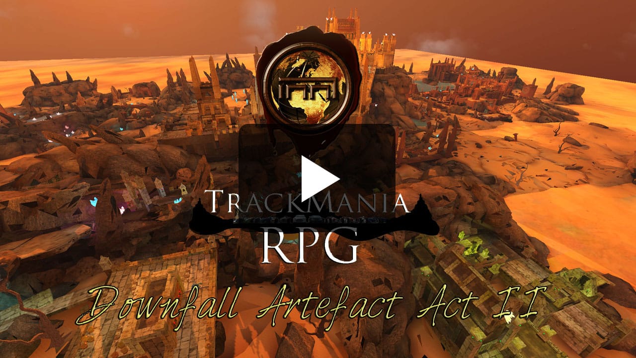 Trackmania RPG - Downfall Artefact Act II
