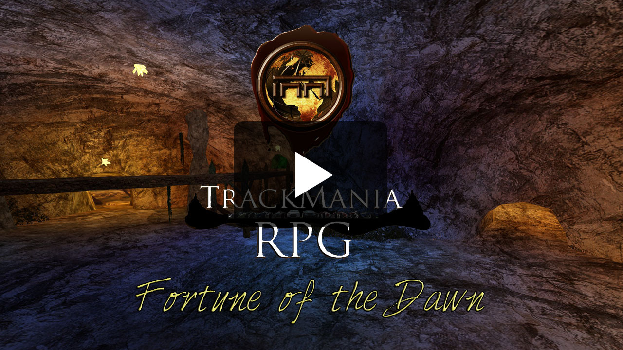 Trackmania RPG - Fortune of the Dawn