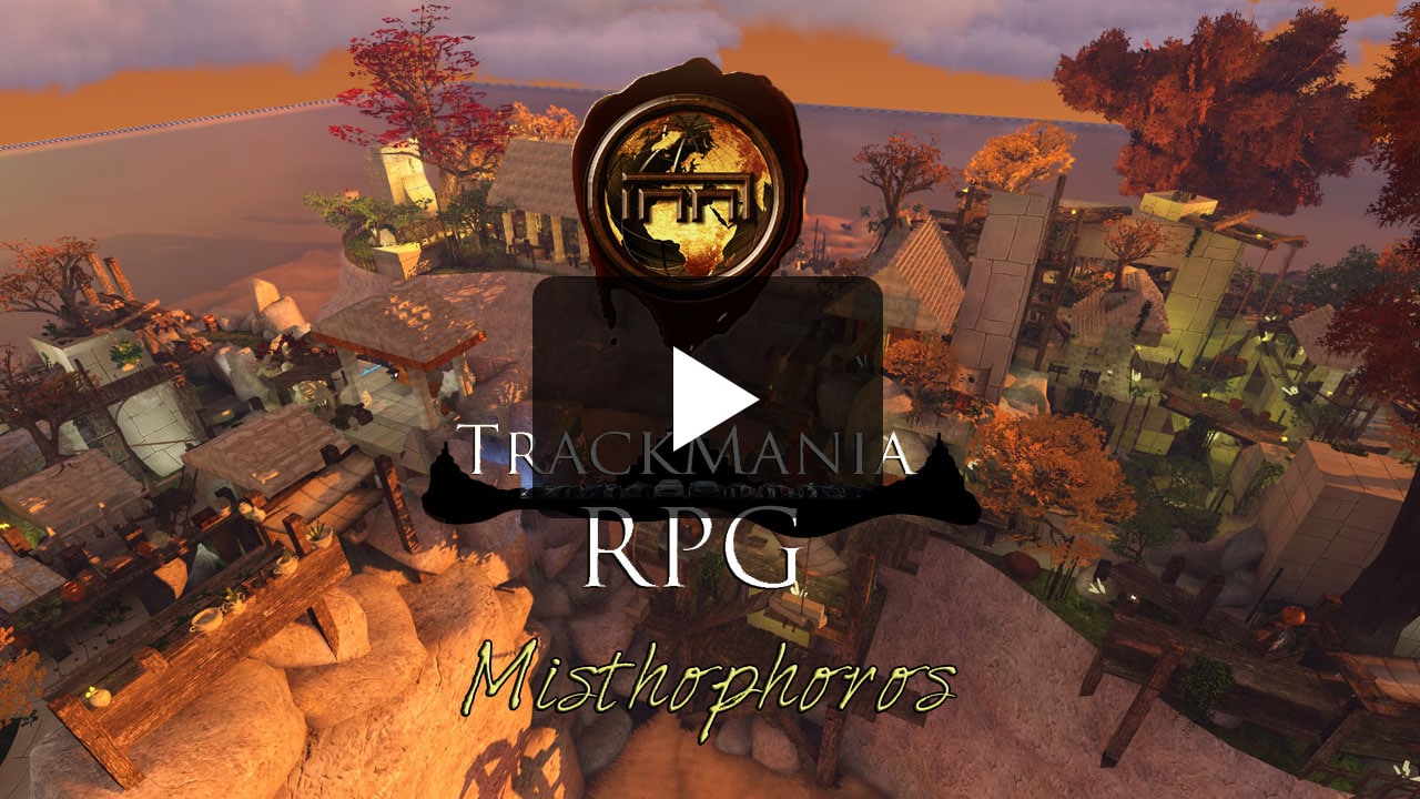Trackmania RPG - Misthophoros
