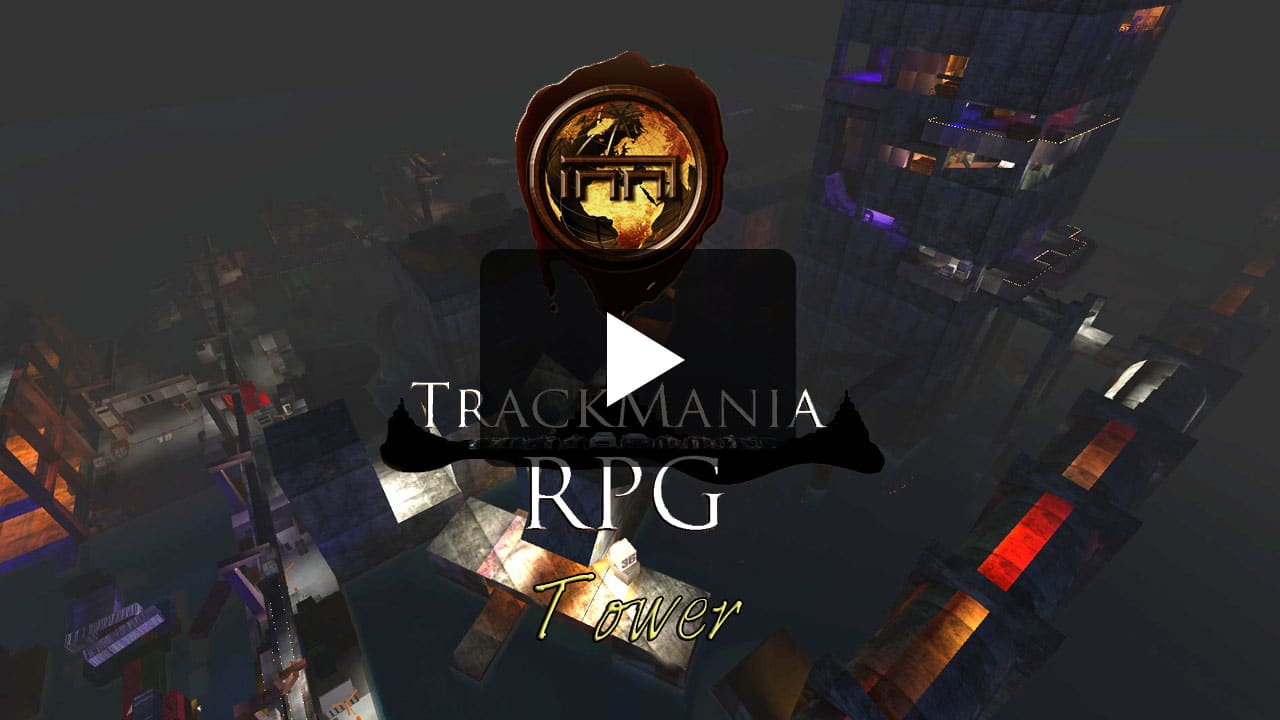 TRACKMANIA RPG - Tower